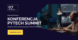 Konferencja Pytach Summit - 7.12.2023